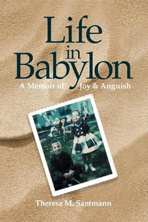 Bild des Verkufers fr Life in Babylon : A Memoir of Joy and Anguish zum Verkauf von AHA-BUCH GmbH