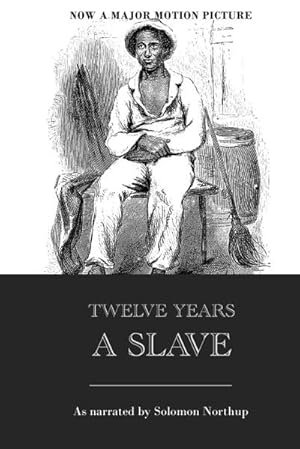 Image du vendeur pour Twelve Years a Slave mis en vente par AHA-BUCH GmbH