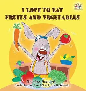 Imagen del vendedor de I Love to Eat Fruits and Vegetables a la venta por AHA-BUCH GmbH