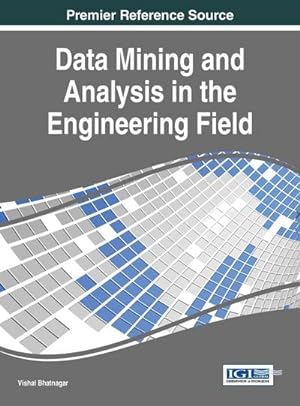 Immagine del venditore per Data Mining and Analysis in the Engineering Field venduto da AHA-BUCH GmbH
