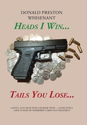 Seller image for Heads I Win.Tails You Lose. for sale by AHA-BUCH GmbH