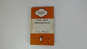 Bild des Verkufers fr The New Machiavelli zum Verkauf von Goldstone Rare Books