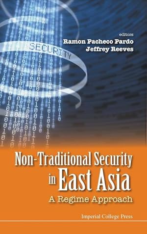 Seller image for Non-Traditional Security in East Asia : A Regime Approach for sale by AHA-BUCH GmbH
