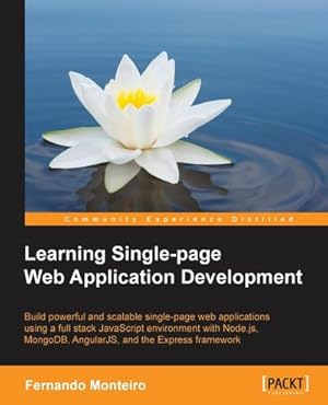 Imagen del vendedor de Learning Single Page Web Application Development a la venta por AHA-BUCH GmbH