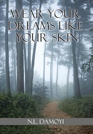 Seller image for WEAR YOUR DREAMS LIKE YOUR SKIN for sale by AHA-BUCH GmbH