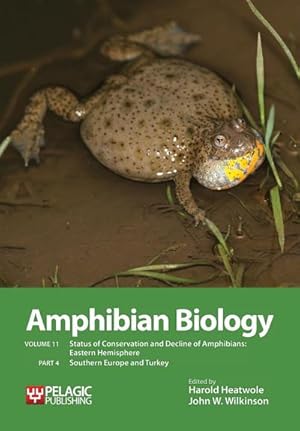 Bild des Verkufers fr Amphibian Biology, Volume 11, Part 4 : Status of Conservation and Decline of Amphibians: Eastern Hemisphere: Southern Europe & Turkey zum Verkauf von AHA-BUCH GmbH