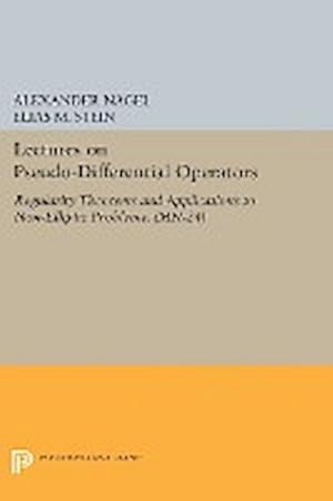 Immagine del venditore per Lectures on Pseudo-Differential Operators : Regularity Theorems and Applications to Non-Elliptic Problems. (MN-24) venduto da AHA-BUCH GmbH