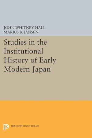 Seller image for Studies in the Institutional History of Early Modern Japan for sale by AHA-BUCH GmbH