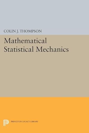 Immagine del venditore per Mathematical Statistical Mechanics venduto da AHA-BUCH GmbH