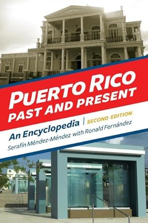 Seller image for Puerto Rico Past and Present : An Encyclopedia for sale by AHA-BUCH GmbH