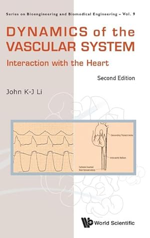 Seller image for Dynamics of the Vascular System : Interaction with the Heart - 2nd Edition for sale by AHA-BUCH GmbH