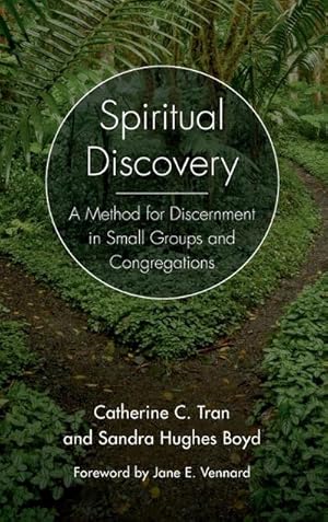 Imagen del vendedor de Spiritual Discovery : A Method for Discernment in Small Groups and Congregations a la venta por AHA-BUCH GmbH