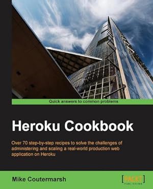 Imagen del vendedor de Heroku Cookbook a la venta por AHA-BUCH GmbH