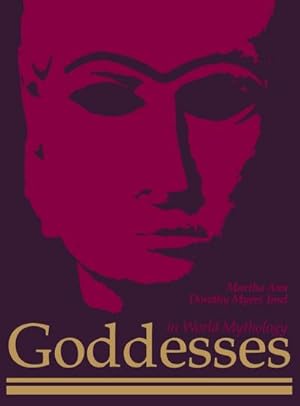 Imagen del vendedor de Goddesses in World Mythology a la venta por AHA-BUCH GmbH