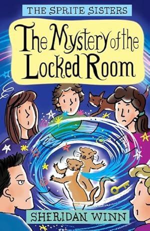 Imagen del vendedor de The Sprite Sisters : The Mystery of the Locked Room (Vol 8) a la venta por AHA-BUCH GmbH