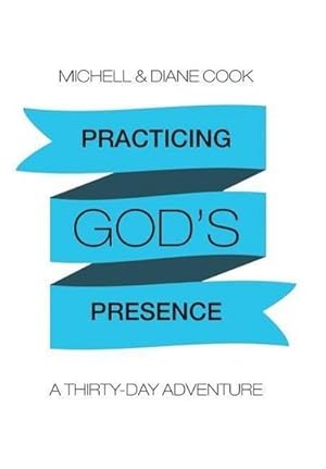 Imagen del vendedor de Practicing God's Presence : A Thirty-Day Adventure a la venta por AHA-BUCH GmbH