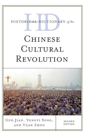 Image du vendeur pour Historical Dictionary of the Chinese Cultural Revolution mis en vente par AHA-BUCH GmbH