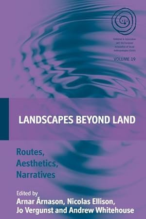 Seller image for Landscapes Beyond Land : Routes, Aesthetics, Narratives for sale by AHA-BUCH GmbH