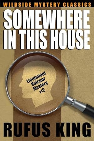 Seller image for Somewhere in This House : A Lt. Valcour Mystery for sale by AHA-BUCH GmbH