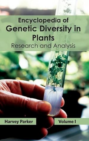 Image du vendeur pour Encyclopedia of Genetic Diversity in Plants : Volume I (Research and Analysis) mis en vente par AHA-BUCH GmbH