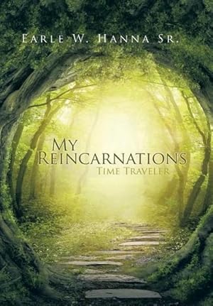 Imagen del vendedor de MY REINCARNATIONS : Time Traveler a la venta por AHA-BUCH GmbH