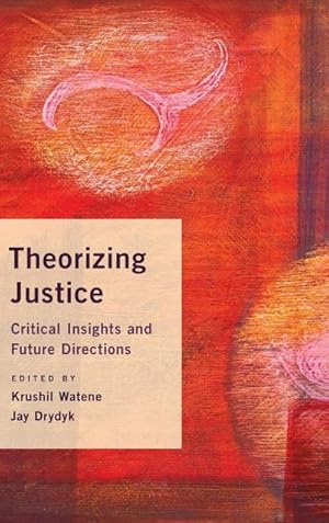 Seller image for Theorizing Justice : Critical Insights and Future Directions for sale by AHA-BUCH GmbH