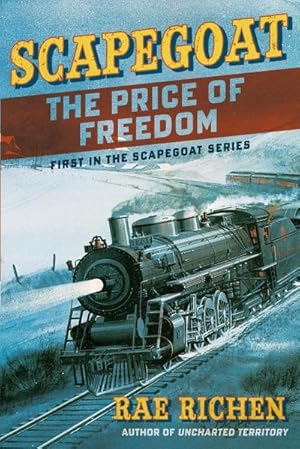 Image du vendeur pour Scapegoat : The Price of Freedom: Book One mis en vente par AHA-BUCH GmbH