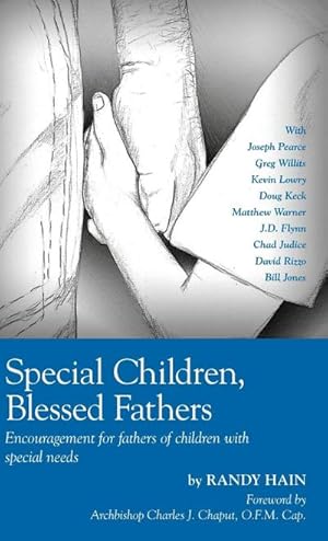 Bild des Verkufers fr Special Children, Blessed Fathers : Encouragement for fathers of children with special needs zum Verkauf von AHA-BUCH GmbH