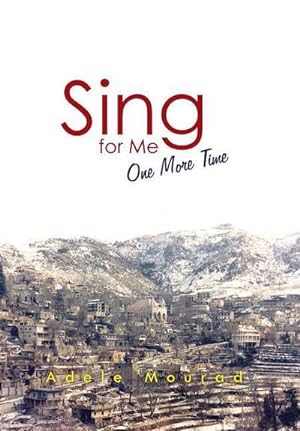Seller image for Sing for Me One More Time for sale by AHA-BUCH GmbH