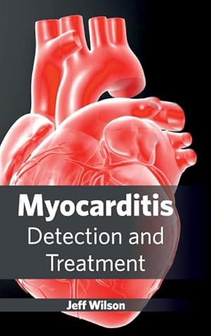 Seller image for Myocarditis : Detection and Treatment for sale by AHA-BUCH GmbH