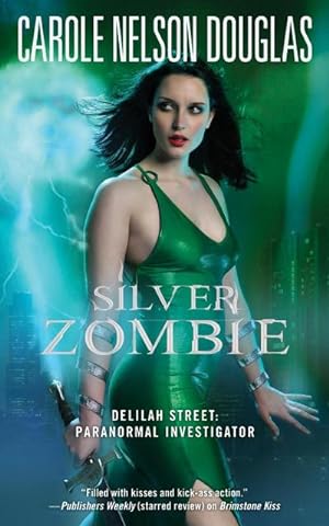 Seller image for Silver Zombie : Delilah Street: Paranormal Investigator for sale by AHA-BUCH GmbH