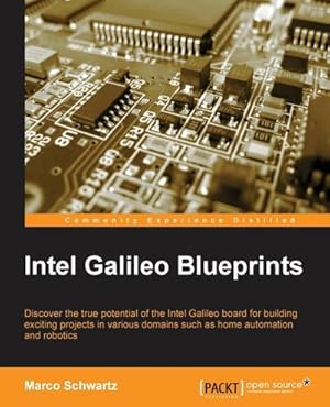 Image du vendeur pour Intel Galileo Blueprints mis en vente par AHA-BUCH GmbH