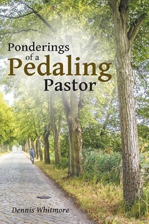 Immagine del venditore per Ponderings of a Pedaling Pastor venduto da AHA-BUCH GmbH