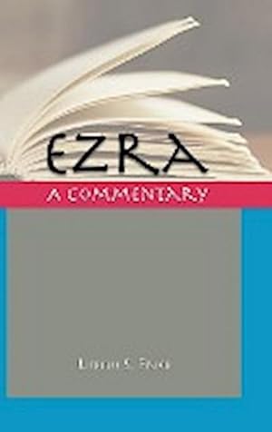Immagine del venditore per Ezra : A Commentary venduto da AHA-BUCH GmbH