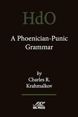 Seller image for A Phoenician-Punic Grammar for sale by AHA-BUCH GmbH