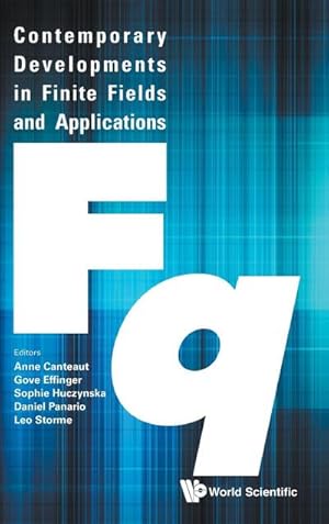 Immagine del venditore per CONTEMPORARY DEVELOPMENTS IN FINITE FIELDS AND APPLICATIONS venduto da AHA-BUCH GmbH
