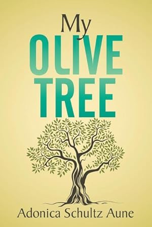 Image du vendeur pour My Olive Tree mis en vente par AHA-BUCH GmbH