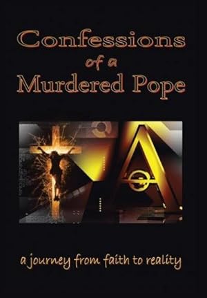 Immagine del venditore per Confessions of a Murdered Pope : Testament of John Paul I venduto da AHA-BUCH GmbH