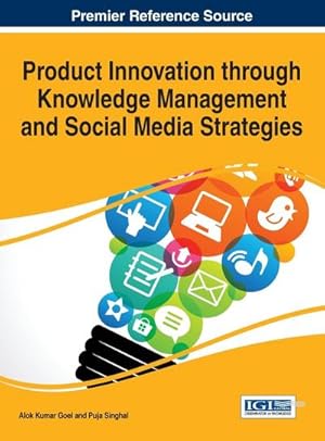 Seller image for Product Innovation through Knowledge Management and Social Media Strategies for sale by AHA-BUCH GmbH