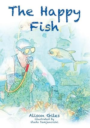 Seller image for The Happy Fish for sale by AHA-BUCH GmbH