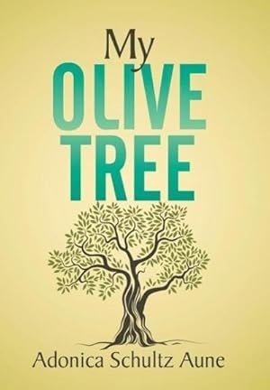 Image du vendeur pour My Olive Tree mis en vente par AHA-BUCH GmbH