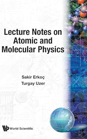 Seller image for Lecture Notes on Atomic and Molecular Physics for sale by AHA-BUCH GmbH