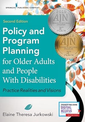 Bild des Verkufers fr Policy and Program Planning for Older Adults and People with Disabilities : Practice Realities and Visions zum Verkauf von AHA-BUCH GmbH