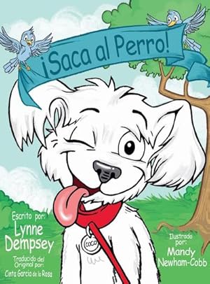 Seller image for Saca al Perro for sale by AHA-BUCH GmbH