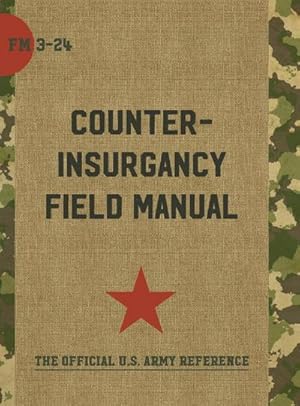 Immagine del venditore per The U.S. Army/Marine Corps Counterinsurgency Field Manual venduto da AHA-BUCH GmbH