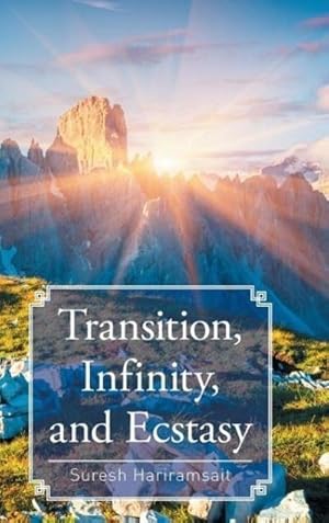 Seller image for Transition, Infinity, and Ecstasy for sale by AHA-BUCH GmbH