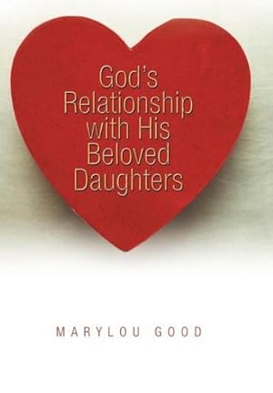 Seller image for God's Relationship with His Beloved Daughters for sale by AHA-BUCH GmbH