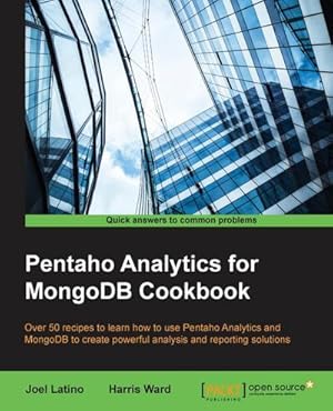 Image du vendeur pour Pentaho Analytics for MongoDB Cookbook mis en vente par AHA-BUCH GmbH