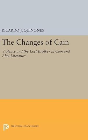 Bild des Verkufers fr The Changes of Cain : Violence and the Lost Brother in Cain and Abel Literature zum Verkauf von AHA-BUCH GmbH