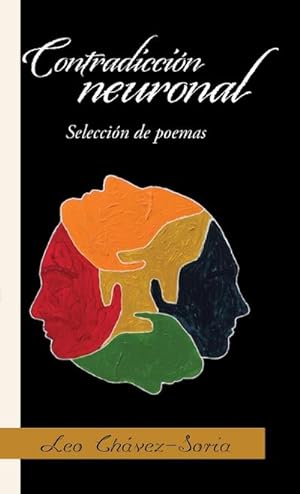 Seller image for Contradiccin neuronal : Seleccin de poemas for sale by AHA-BUCH GmbH